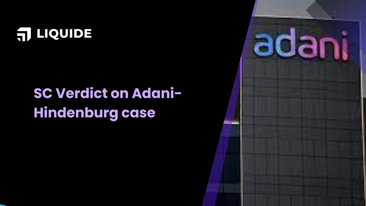 Adani Supreme Court Verdict | Stock Market Impact | Liquide