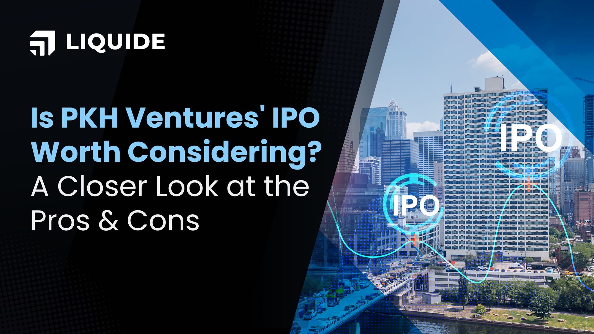 PKH Ventures, PKH Ventures IPO, liquide, PKH Ventures IPO news