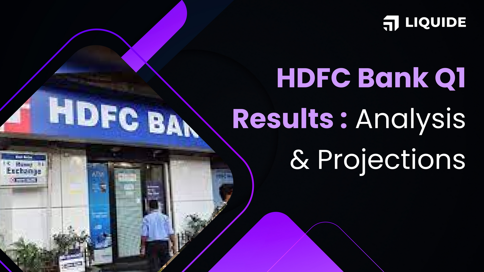 Hdfc bank Q1 results, HDFC bank, HDFC bank financials, liquide