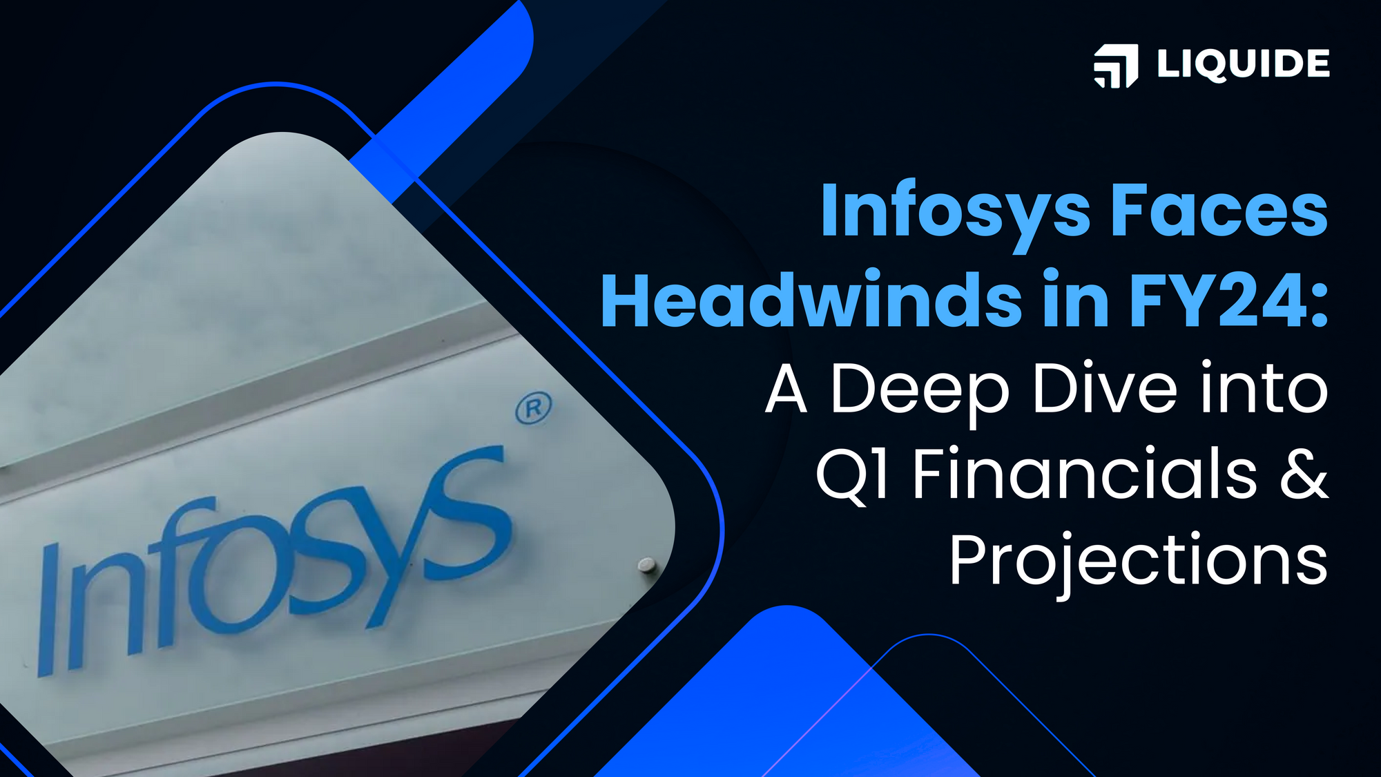 INFOSYS Q1 FY24 LATEST RESULTS LATEST NEWS LIQUIDE   Infosys 