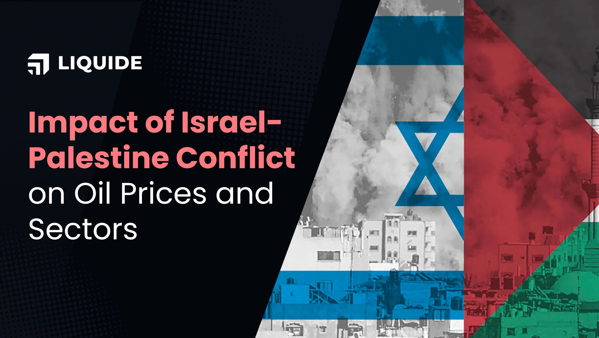 israel palestine war, israel palestine conflict, israel, palestine, crude oil price, liquide