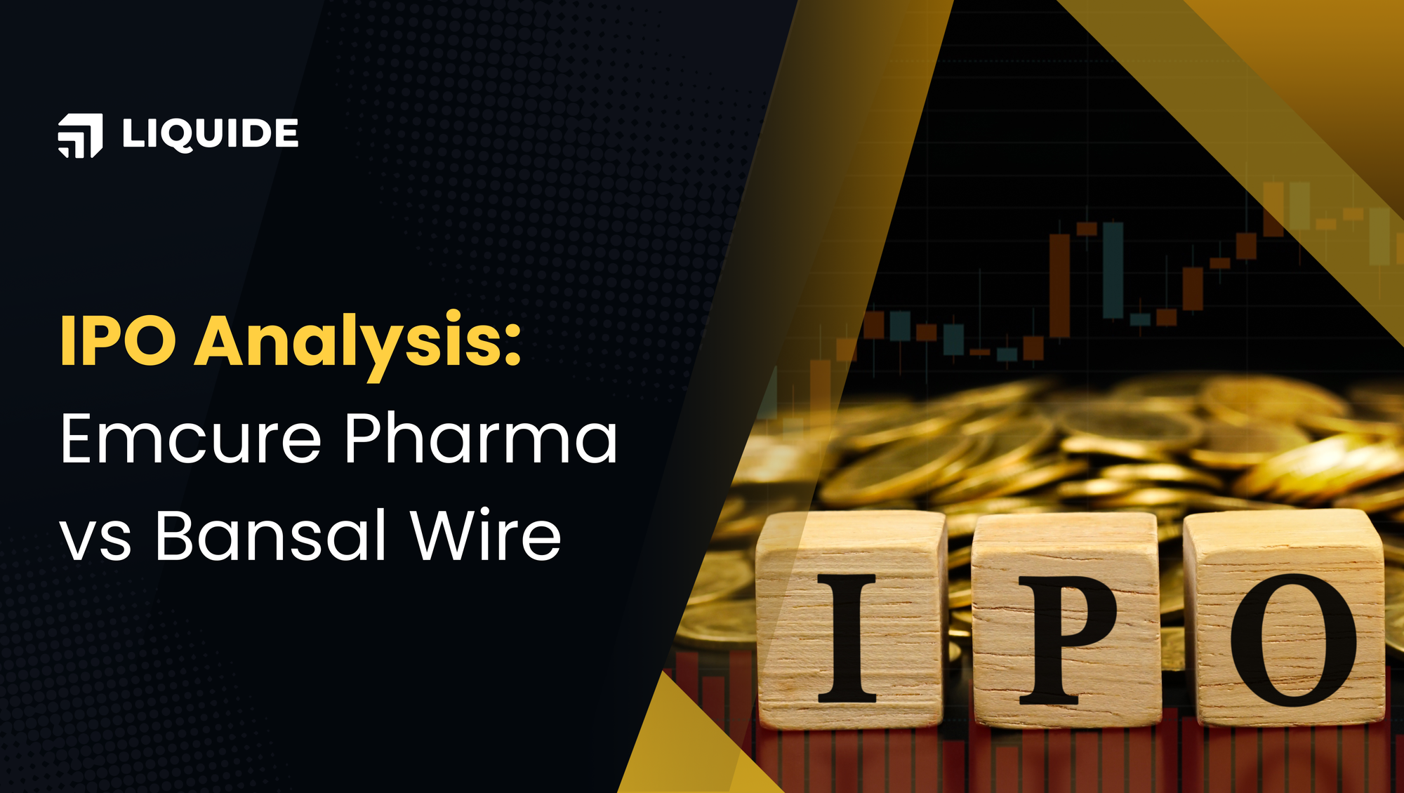 recent ipo news, latest ipo, ipo analysis, emcure pharmaceuticals ltd, bansal wire industries ltd, limo, liquid