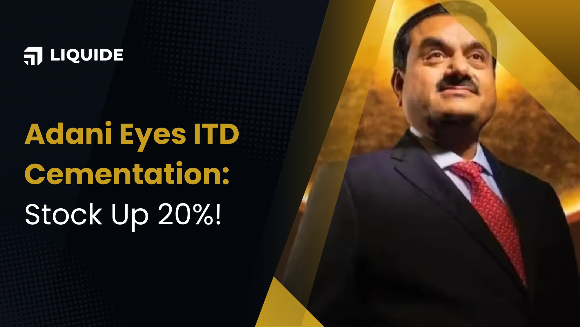 adani group eyes itd cementation, sebi, nse, bse, limo, liquide