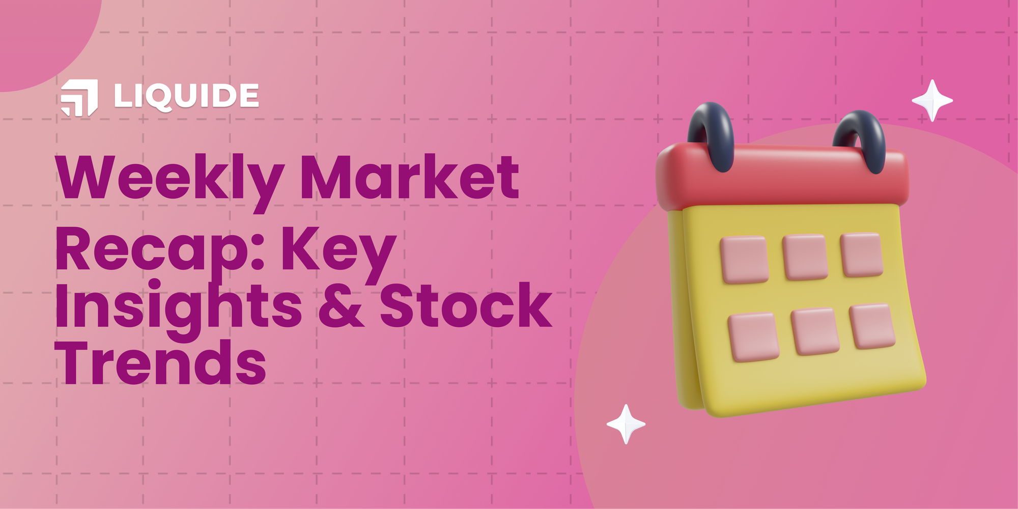 Weekly Stock Market Recap & Key Investment Insights