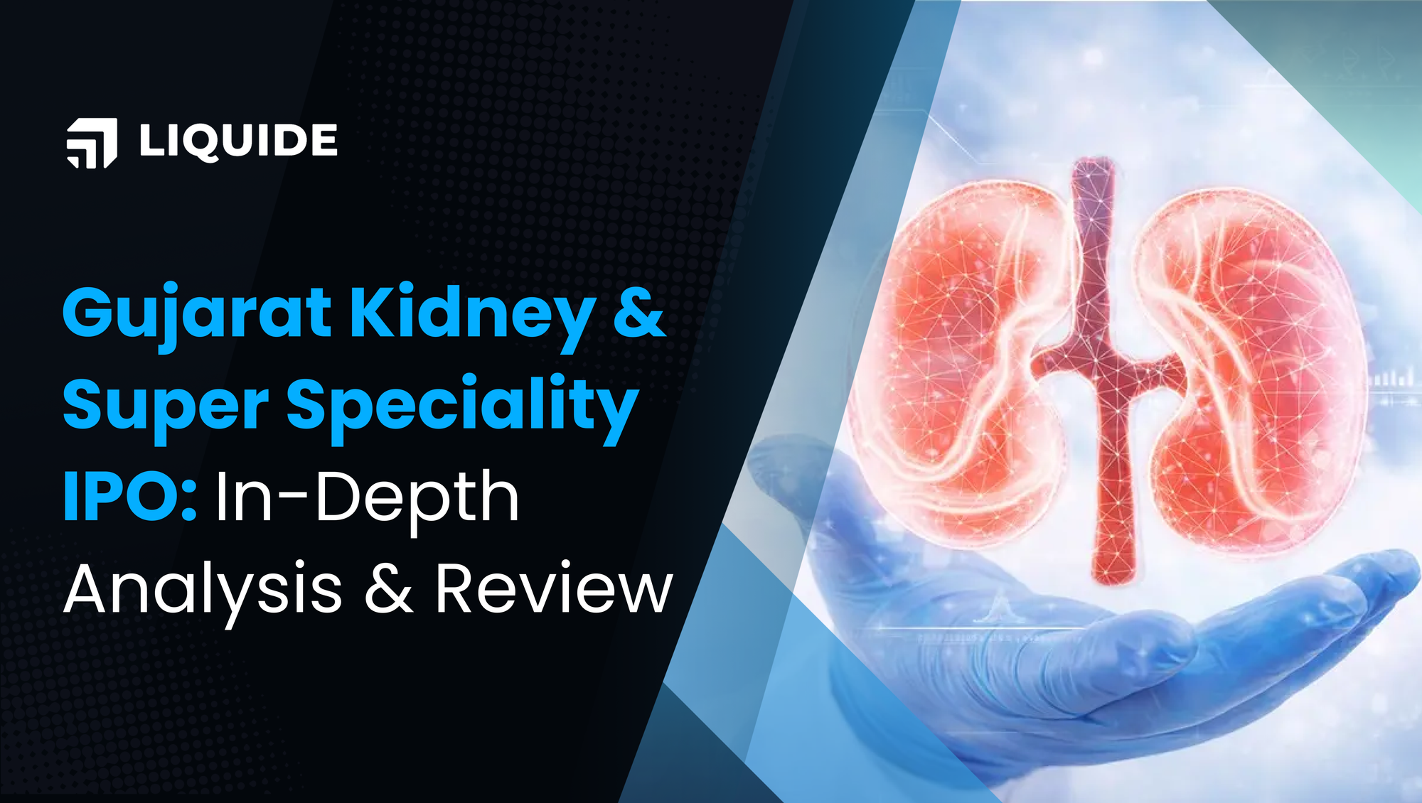 Gujarat Kidney & Super Speciality IPO: In-Depth Analysis & Review