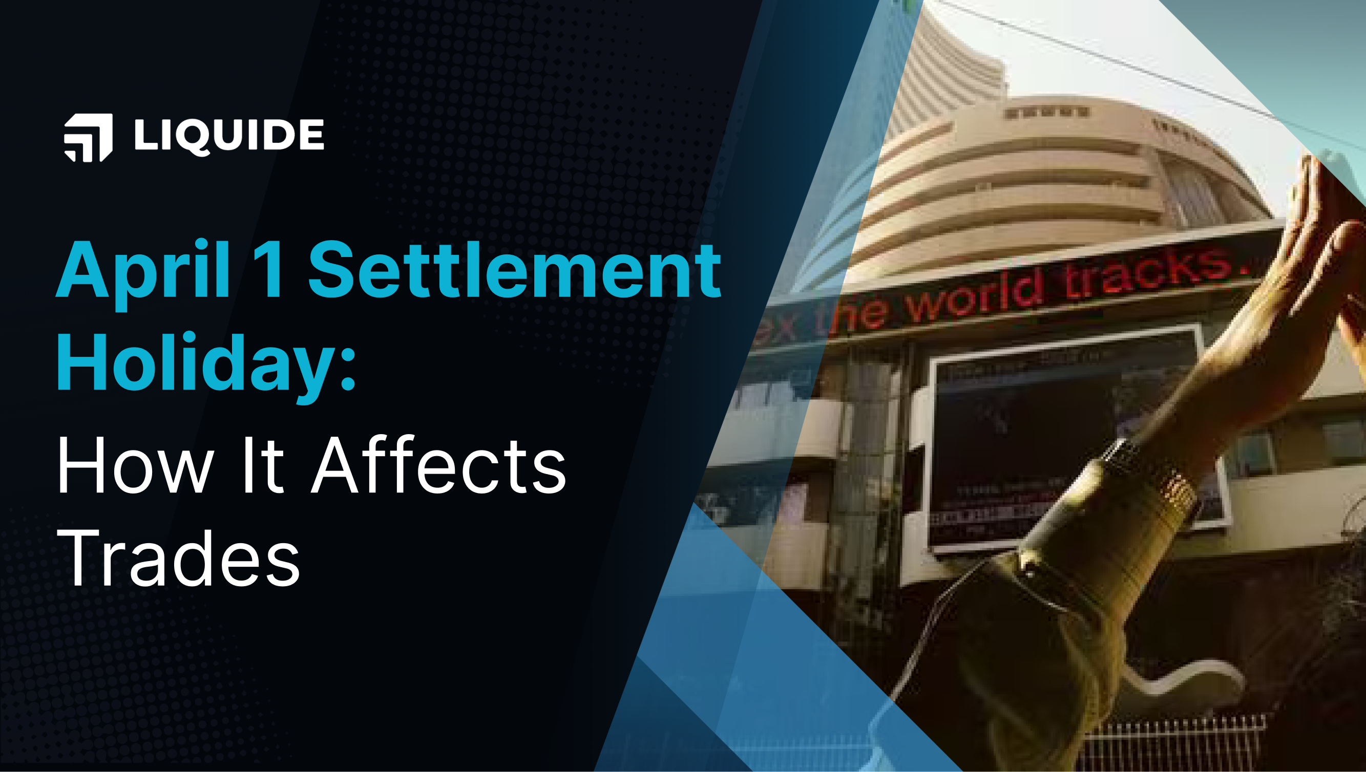 April 1 Settlement Holiday: Impact on NSE, BSE & Mutual Fund Investors