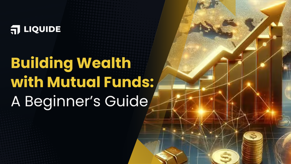 Choosing the Right Mutual Fund: A Beginner's Guide to Building Wealth